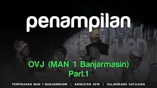 Perpisahan MAN 1 Banjarmasin - Angkatan 2010 | OVJ  Part.1