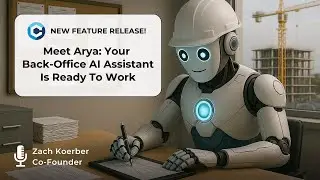 Arya: The World&rsquo;s First Back-Office AI Assistant for Construction