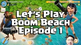 Let's Play Boom Beach Episode 1