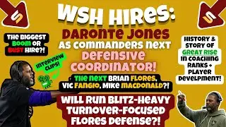 🚨BREAKING: WSH Hires BLITZ-HEAVY Daronte Jones as Defensive Coordinator! | 🔥ELITE? Stats! INTERVIEW🎥