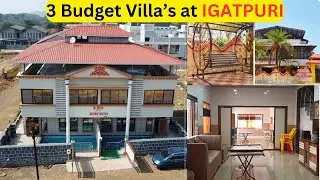 IGATPURI HILLSTATION के 3 शानदार विला: छुट्टियों का असली मज़ा | IGATPURI Farmhouse vlog |