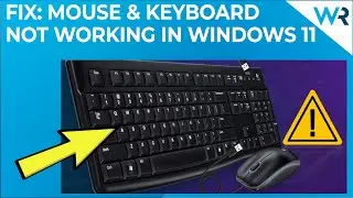 ИСПРАВЛЕНИЕ: Мышь и клавиатура не работают в Windows 11