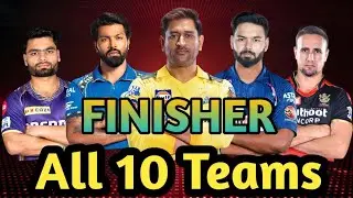 All 10 Teams Finisher IPL 2025 All Team Finisher