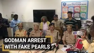 Godman arrest with Fake Diamonds, pearls and Many ID Cards