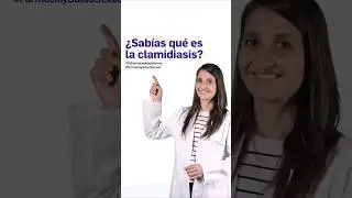 &iquest;Sab&iacute;as que es la clamidiasis? #FarmaciaySaludSexual