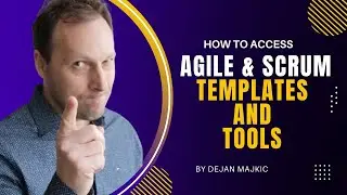How to access Agile and Scrum Templates and Tools?