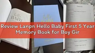 Review Lanpn Hello Baby First 5 Year Memory Book for Boy Girl - Linen Hardcover Baby Book Keepsake f