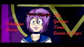 The Gamers Tarot - Queen of Cups - Innocently Creating