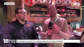 Proximit&eacute; et qualit&eacute;, les ma&icirc;tres-mots d'un artisan-boucher