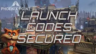 Launch Codes and Mutog Chaos | Ep. 108 | Phoenix Point (2024/25)