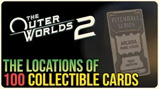 100 Card Locations &ndash; The Outer Worlds 2