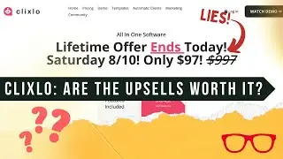 Clixlo - Are The Upsells Worth It? Clixlo Review