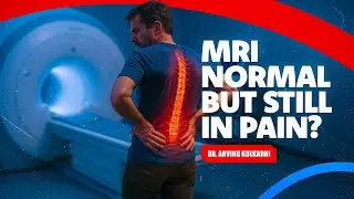 Why MRI Alone Can&rsquo;t Explain Your Back Pain | Dr. Arvind Kulkarni #mri #backpain #spine #spinehealth