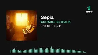 Sepia - Chill Hop Jazz Guitarless Track in F
