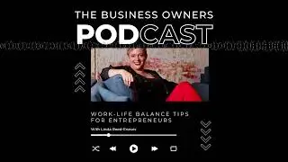 Work-Life Balance Tips for Entrepreneurs