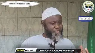 Dr Moussa Nabaloum Sermon à Mosquées Sunnite de BOBO a COLMA 19 11 2025
