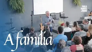 A familia - Paulo Borges Júnior