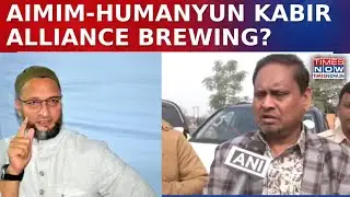 AIMIM Leaders From Murshidabad Arrive To Meet Humayun Kabir, Alliance With AIMIM Brewing?