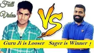 Technical Guru Ji V/S Techincal Sager|Guru Ji Is Wrong Sager is Right|Audionce Choose Right Youtuber