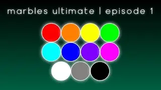 marbles ultimate episode 1