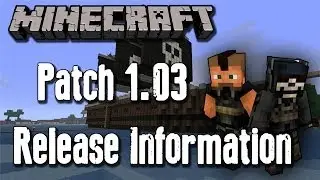 Minecraft Playstation 3 Patch 1.03 Update Release Information
