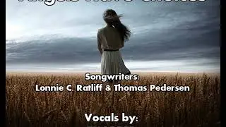 Angels Have Choices   Lonnie Ratliff demo