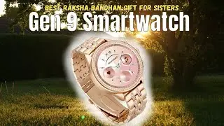 Best Raksha Bandhan Gift for Sisters 💖 | GEN 9 Smart Watch Unboxing & Review