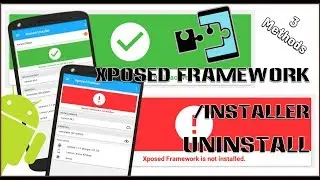 Uninstall Xposed Framework / Installer [Universal]☄ [3 Method Sucessfull Work]