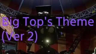 FNAF: Secret of the Mimic - Big Top's Theme (Ver 2)