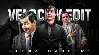 SIGMA DANCERS EDIT - DANCIN VELOCITY EDIT FT SIGMA DANCERS 🔥 SIGMA DANCERS VELOCITY EDIT #sigmarule