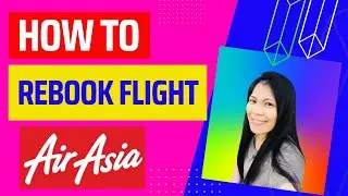 HOW TO REBOOK FLIGHT/ AIRASIA STEP BY STEP GUIDE 2022 #airasia #tutorial #rebook #flight #online