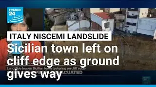 Landslide leaves Sicilian town teetering on cliff edge • FRANCE 24 English