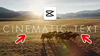 Как создать кинематографический текст в Capcut