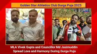 Message of Unity: MLA Vivek Gupta & Councillor Md Jasimuddin Spread Love & Harmony During Durga Puja