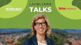 Annalisa Ponchia - It is time to walk the talk in our industry | LJ TALKS at IBTM World 2024
