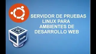 Instalaci&oacute;n Del Servidor De Pruebas Bienvenida [ubuntu]