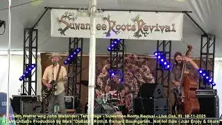 Seth Walker wsg John Mailander- Tent Stage - Suwannee Roots Revival - Live Oak, Fl  10-11-2025