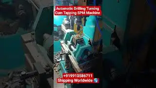 Automatic Drilling Cum Tapping SPM Machine #automaticdrilltapmachine #spmmachine  @indiamachinetools