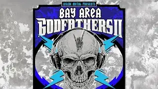 Bay Area Godfathers *Part 2* &ndash; 80s Metal Legends of San Francisco (Trailer)