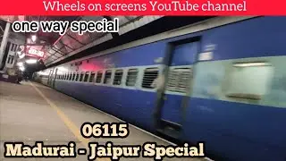 06115 Madurai - Jaipur one way special