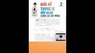 ĐỌC TOPIK - Chọn Chủ đề ≠ Nội dung chi tiết