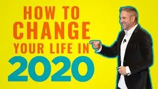 How to change your life in 2020 - Grant Cardone