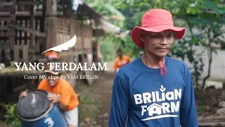 Yang Terdalam - MV Cover by YBM BRILiaN