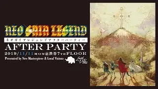 NEO GAIA LEGEND AFTER PARTY / 20191111@ 7thFLOOR