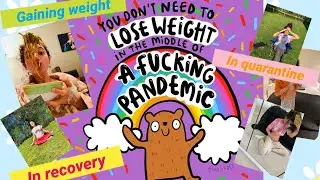 MY ANOREXIA RECOVERY // Dealing with Weight Gain  // During Quarantine