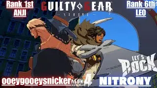 GGST➤Rank 1st ANJI / 闇慈 [ ooeygooeysnicker ] vs Rank 6th LEO / レオ [ NITRONY ] Guilty Gear Strive