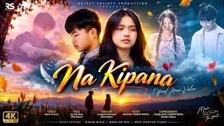 NA KIPANA | Official Music Video 4K| Reject Society Production