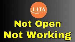 Ulta Beauty App Not Open Problem | Ulta Beauty Not Working Problem Solved