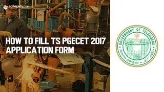 How to Fill TS PGECET 2018 Application Form