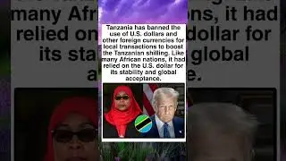 Tanzania has banned the use of U.S. dollars and other foreign currencies#shorts #viral #trending
